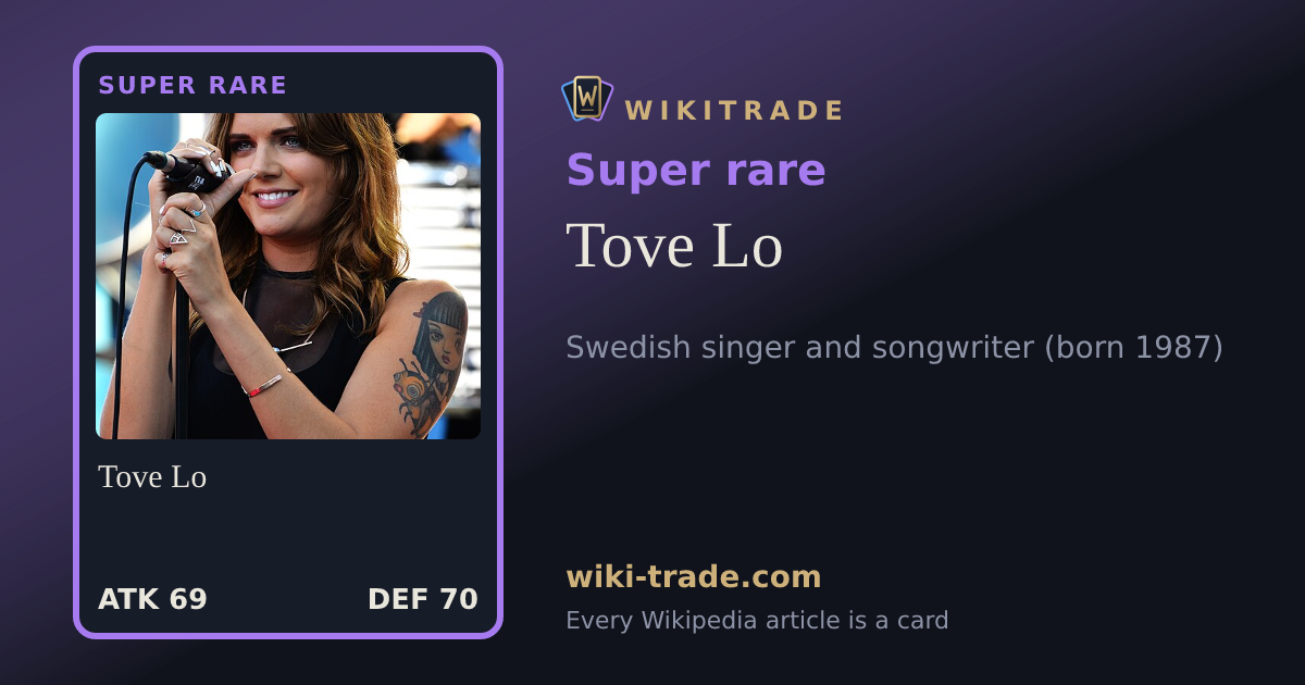 Tove Lo — Super rare card