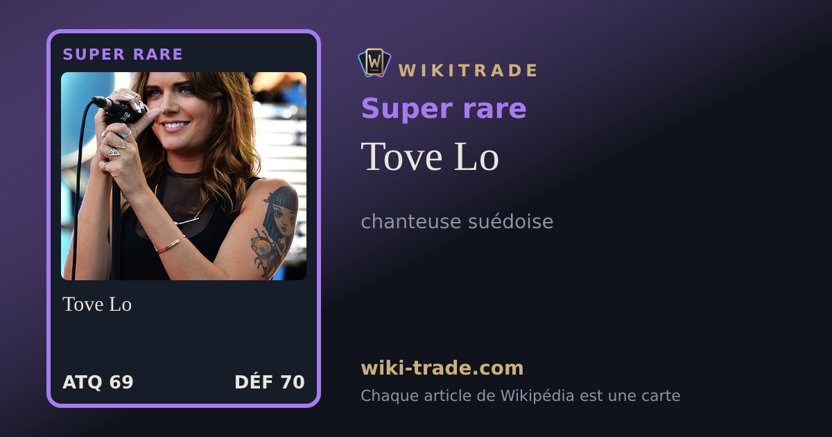 Tove Lo — carte Super rare