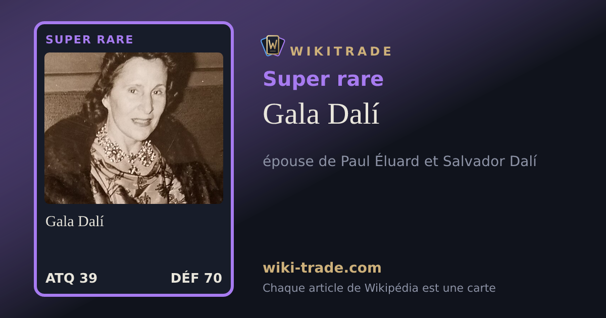 Gala Dalí — carte Super rare