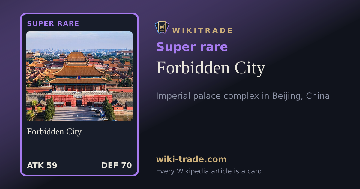 Forbidden City — Super rare card