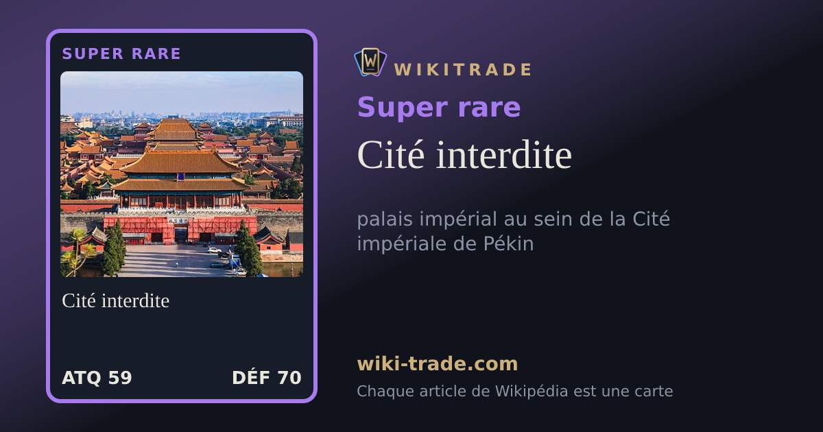 Cité interdite — carte Super rare