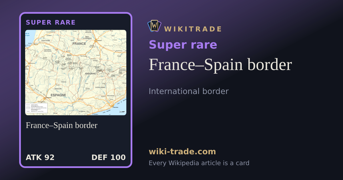 France–Spain border — Super rare card