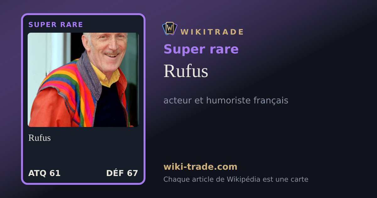 Rufus — carte Super rare