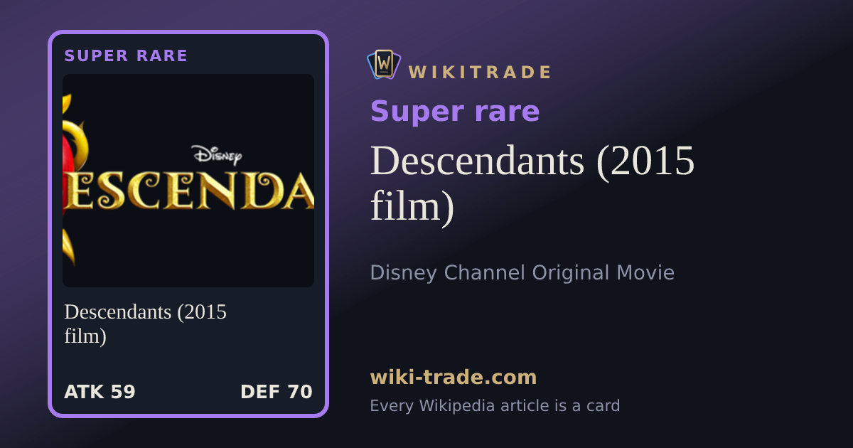 Descendants (2015 film) — Super rare card