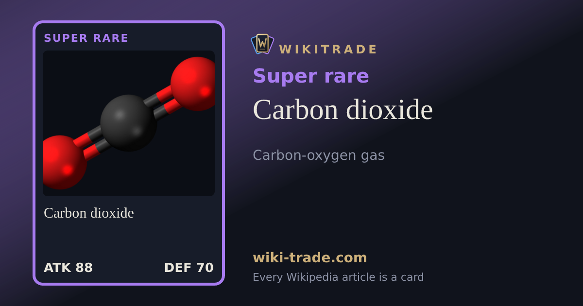 Carbon dioxide — Super rare card