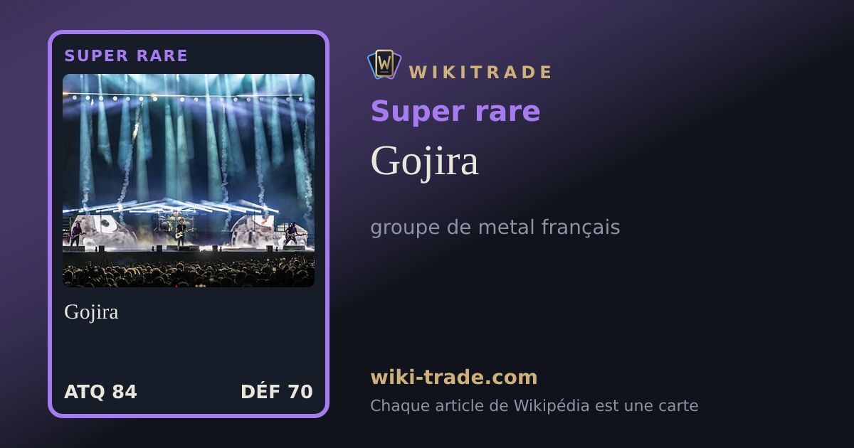 Gojira — carte Super rare