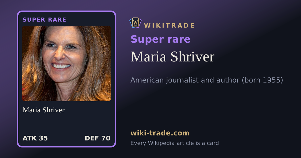 Maria Shriver — Super rare card