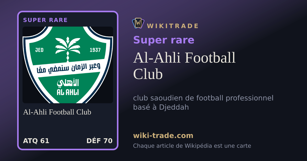 Al-Ahli Football Club — carte Super rare