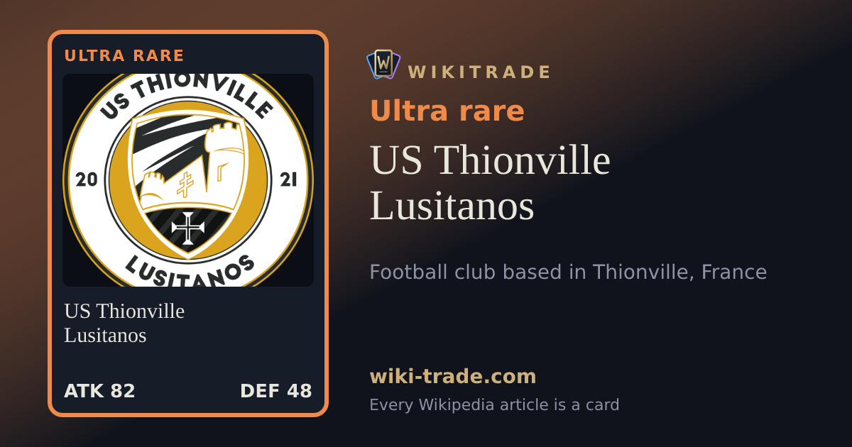 US Thionville Lusitanos — Ultra rare card