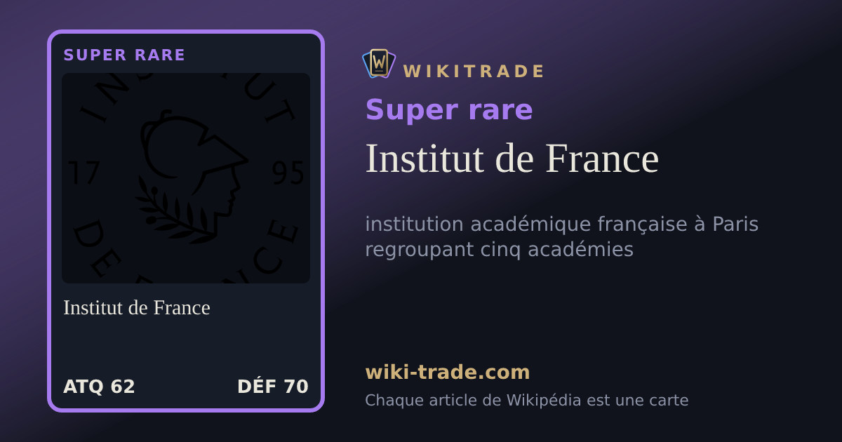 Institut de France — carte Super rare