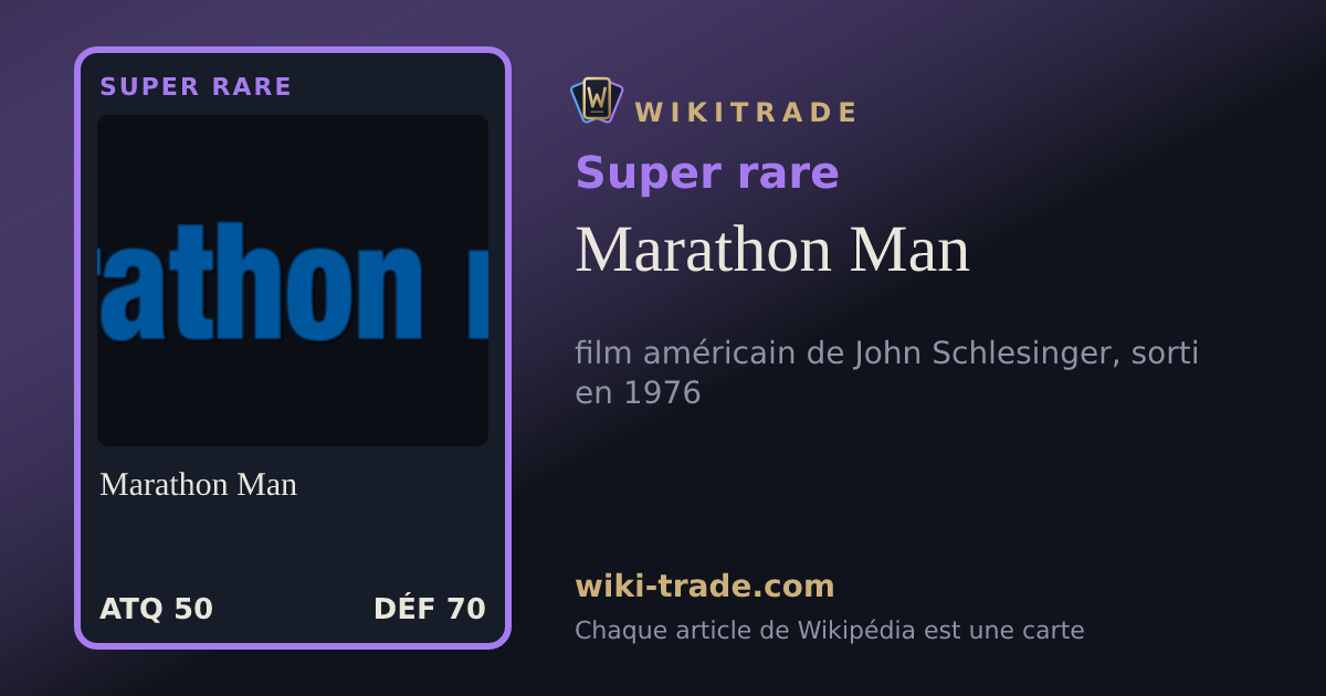 Marathon Man — carte Super rare