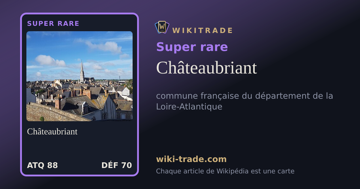 Châteaubriant — carte Super rare