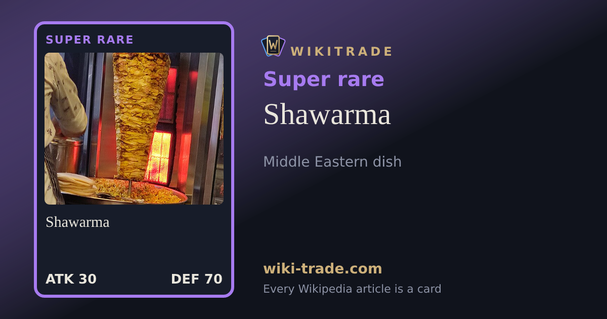 Shawarma — Super rare card