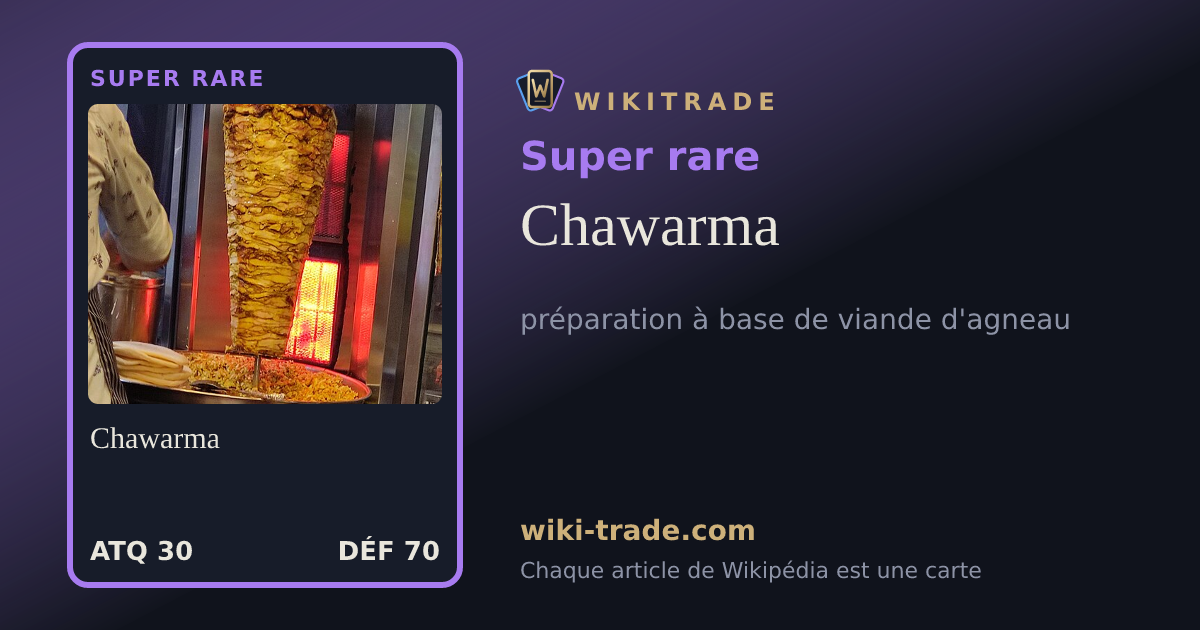 Chawarma — carte Super rare