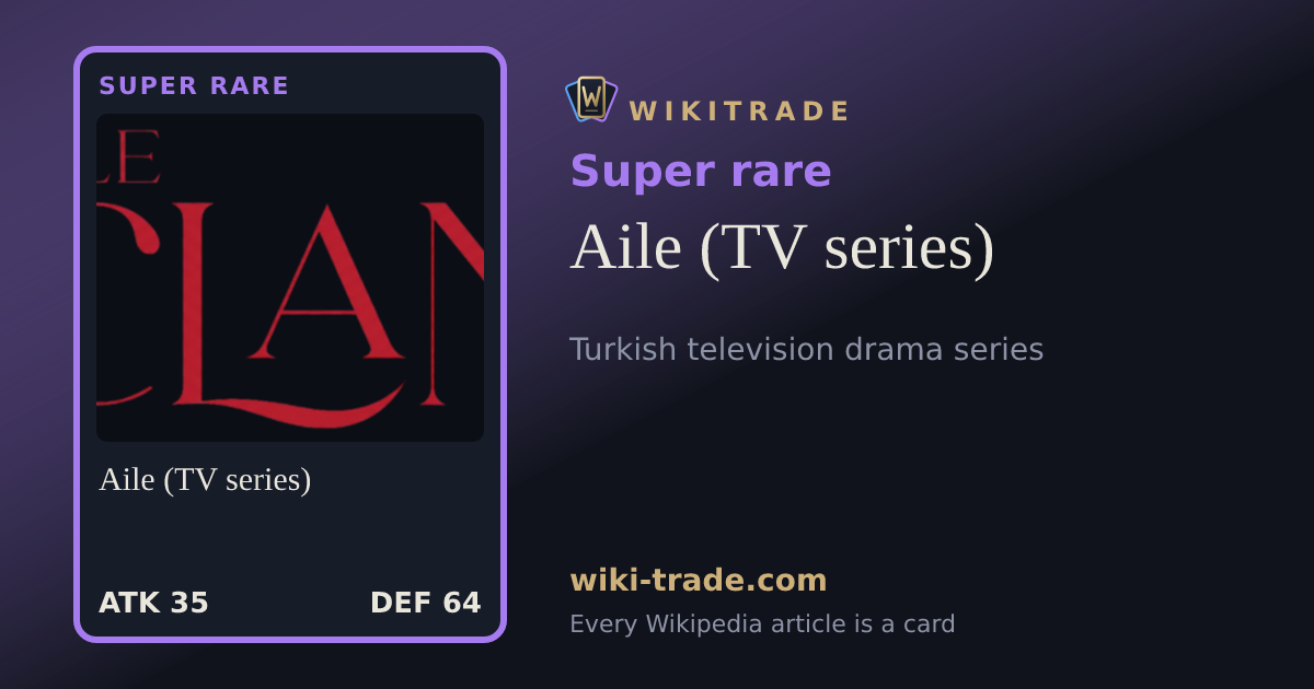 Aile (TV series) — Super rare card