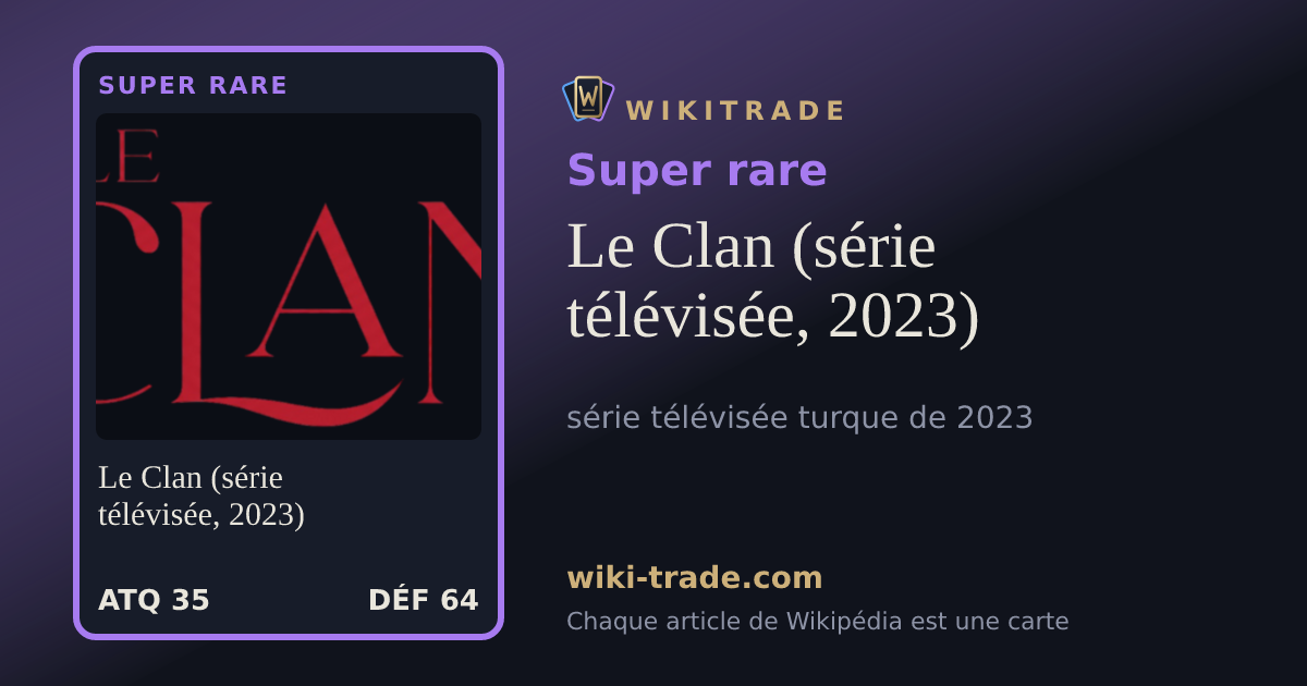 Le Clan (série télévisée, 2023) — carte Super rare