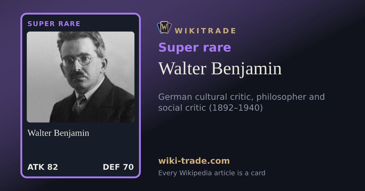 Walter Benjamin — Super rare card