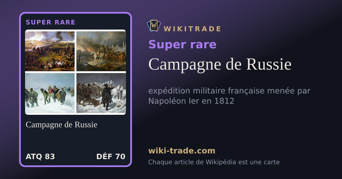 Campagne de Russie — carte Super rare