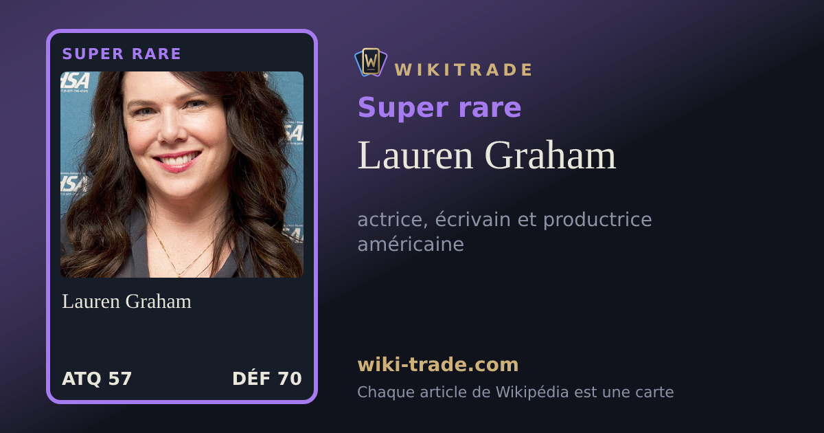 Lauren Graham — carte Super rare