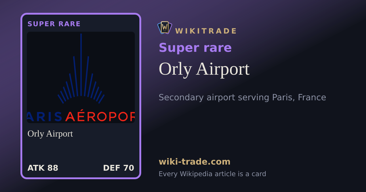 Orly Airport — Super rare card