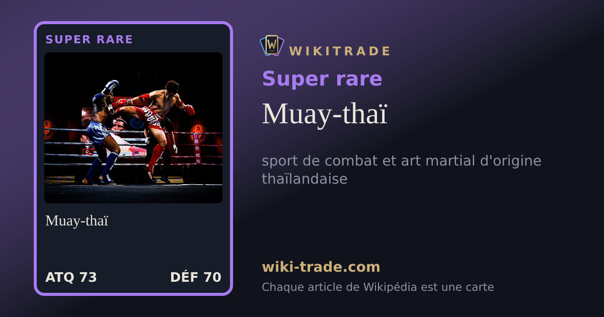 Muay-thaï — carte Super rare