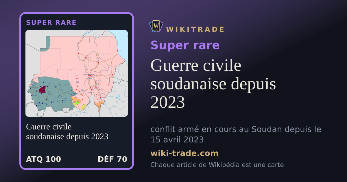 Guerre civile soudanaise depuis 2023 — carte Super rare