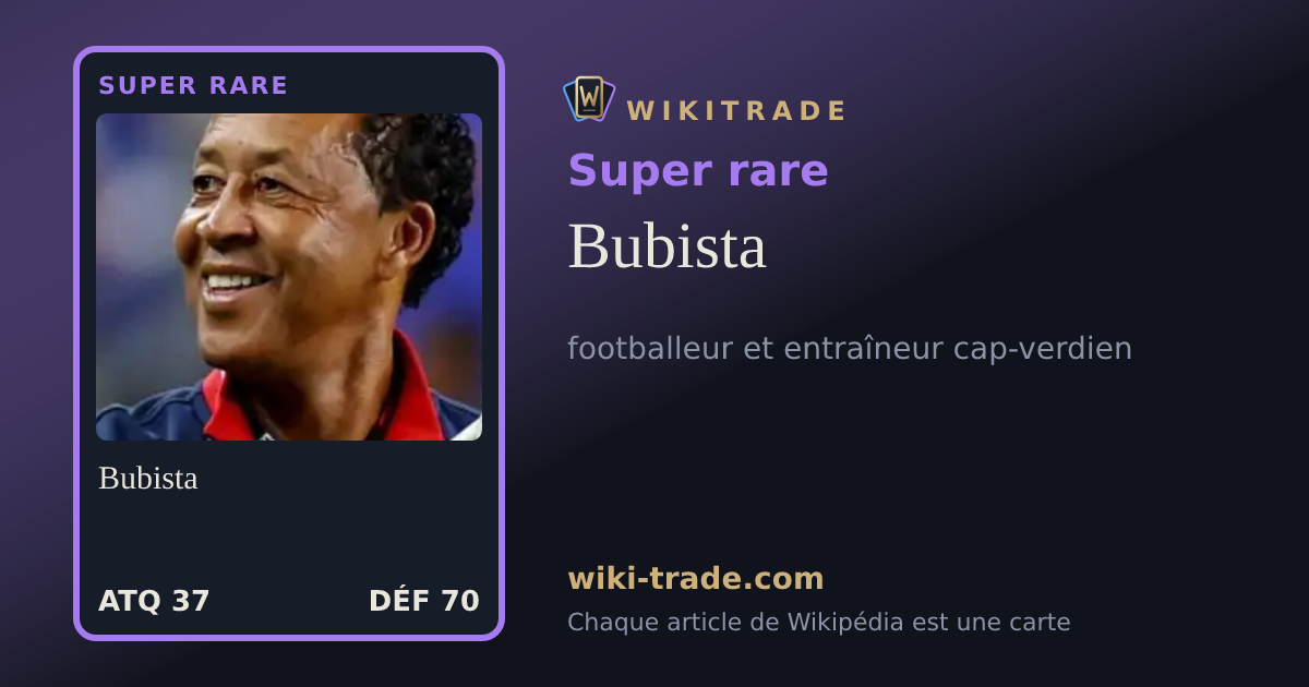 Bubista — carte Super rare