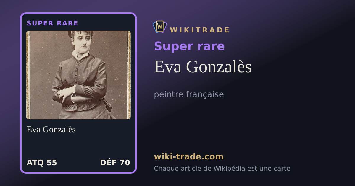 Eva Gonzalès — carte Super rare