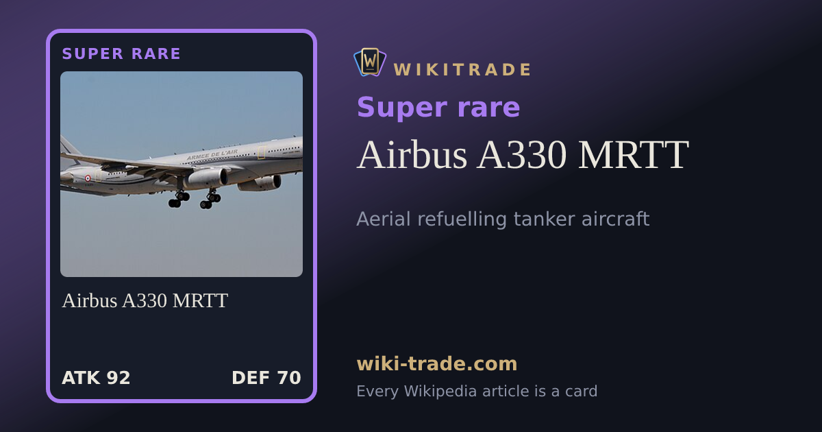 Airbus A330 MRTT — Super rare card