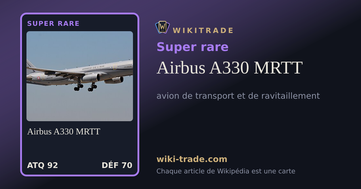 Airbus A330 MRTT — carte Super rare