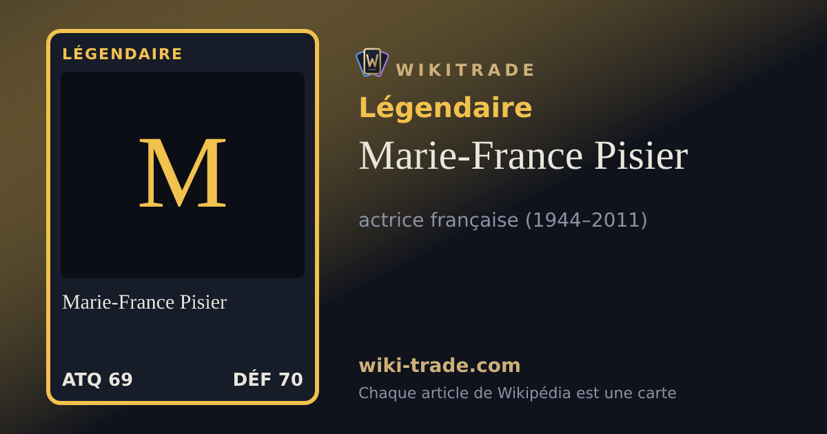 Marie-France Pisier — carte Légendaire
