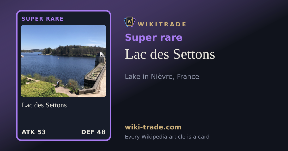 Lac des Settons — Super rare card