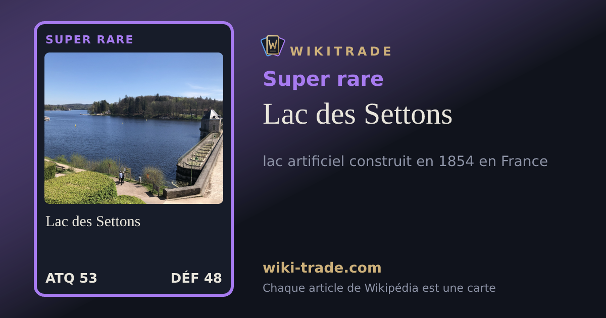 Lac des Settons — carte Super rare