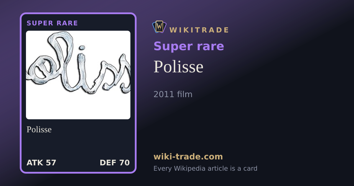 Polisse — Super rare card