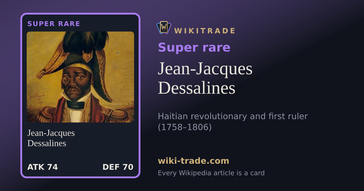 Jean-Jacques Dessalines — Super rare card