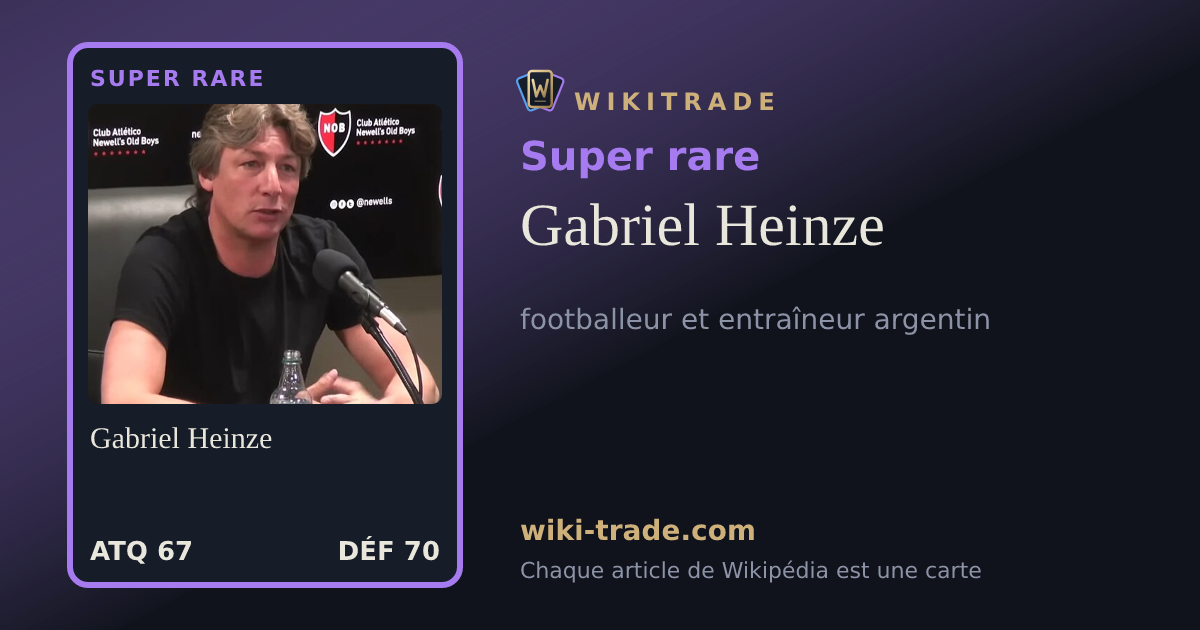 Gabriel Heinze — carte Super rare