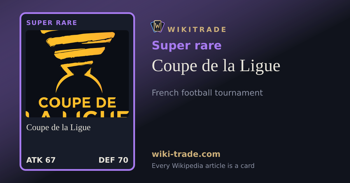 Coupe de la Ligue — Super rare card