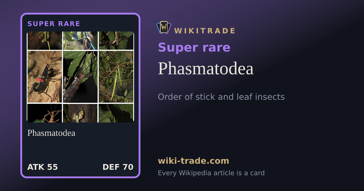 Phasmatodea — Super rare card