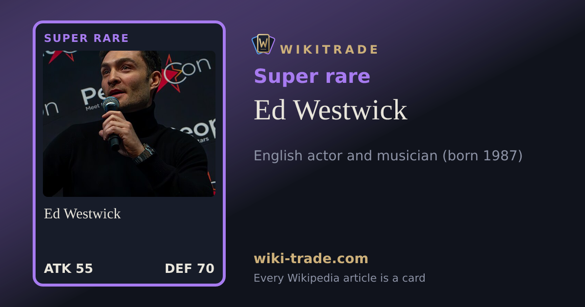 Ed Westwick — Super rare card