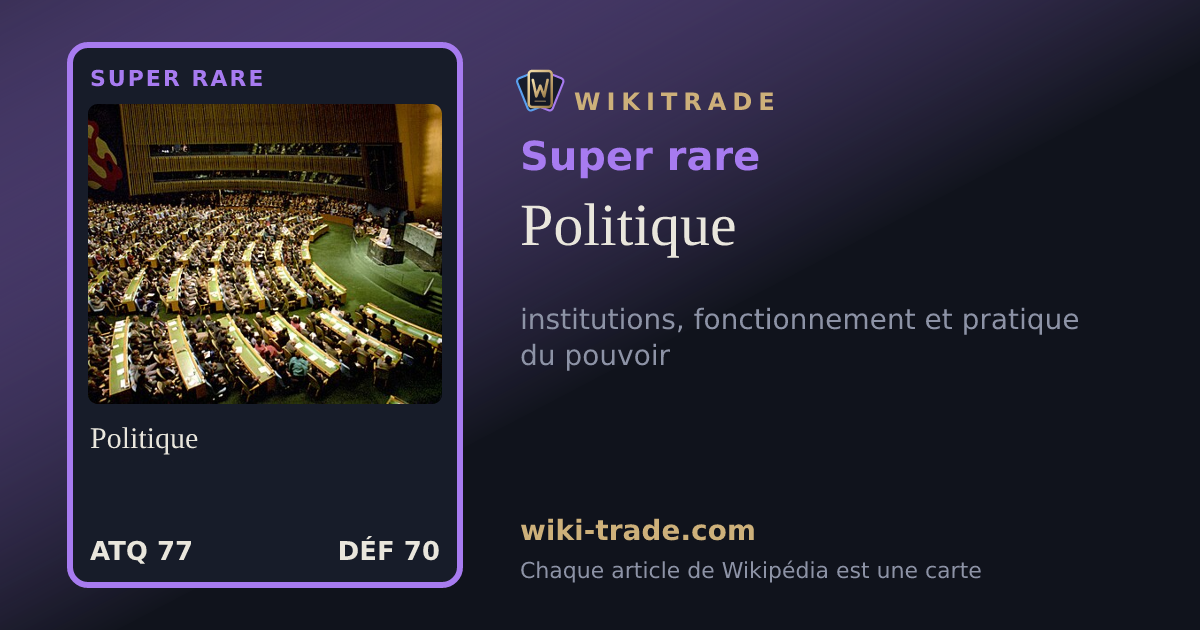 Politique — carte Super rare