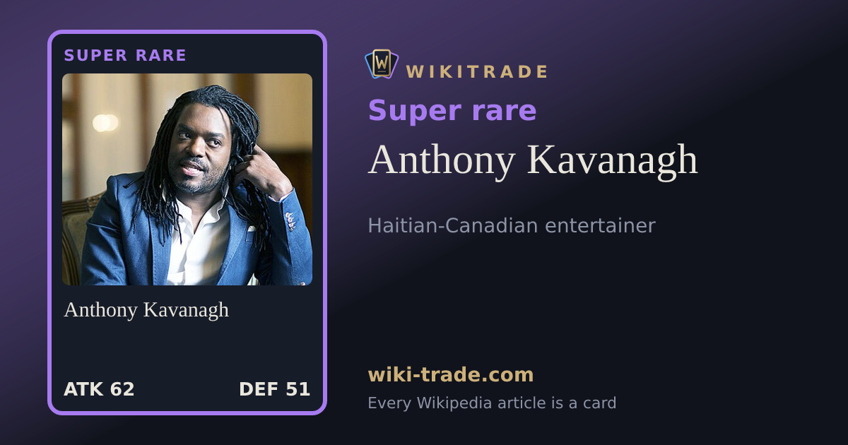 Anthony Kavanagh — Super rare card
