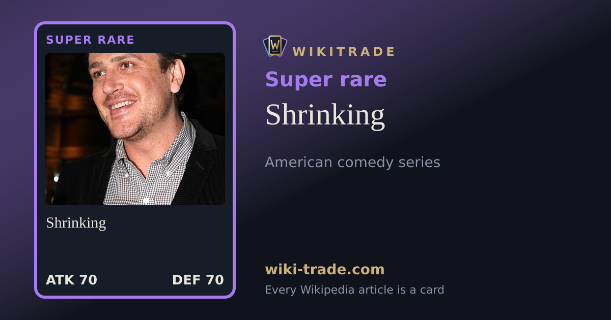 Shrinking — Super rare card