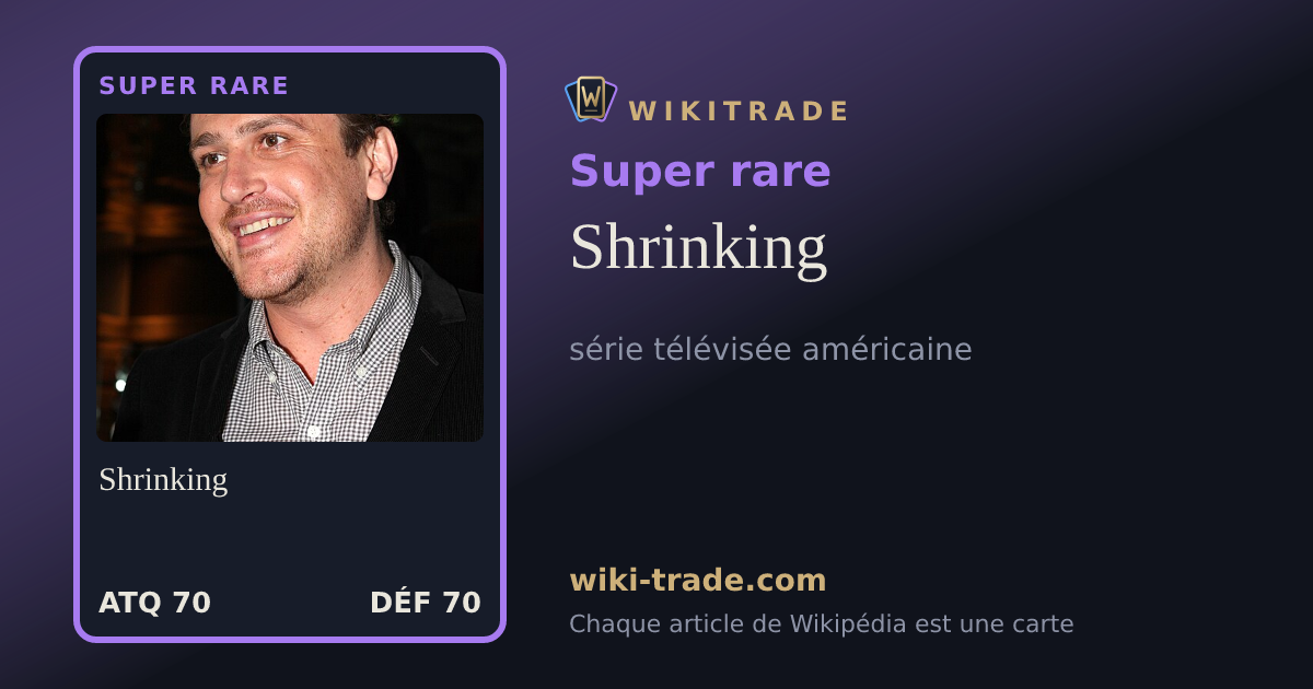 Shrinking — carte Super rare