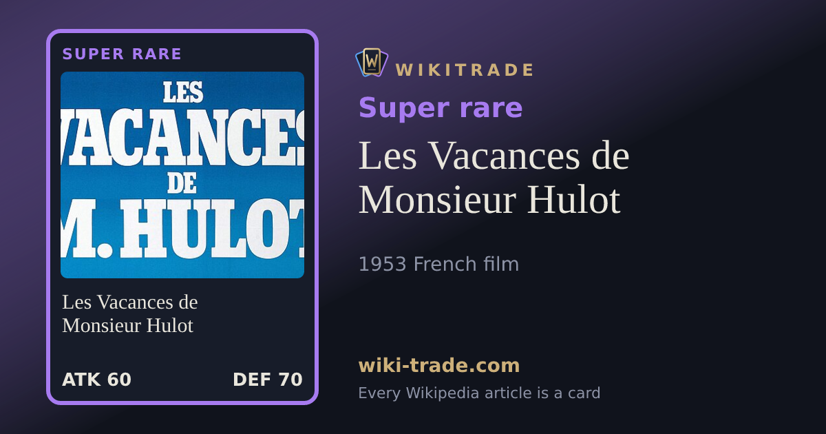 Les Vacances de Monsieur Hulot — Super rare card