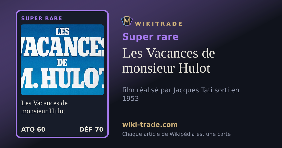 Les Vacances de monsieur Hulot — carte Super rare