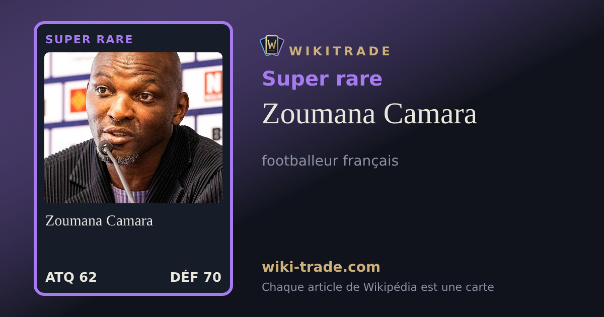 Zoumana Camara — carte Super rare