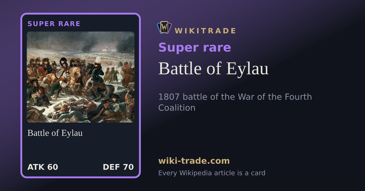 Battle of Eylau — Super rare card