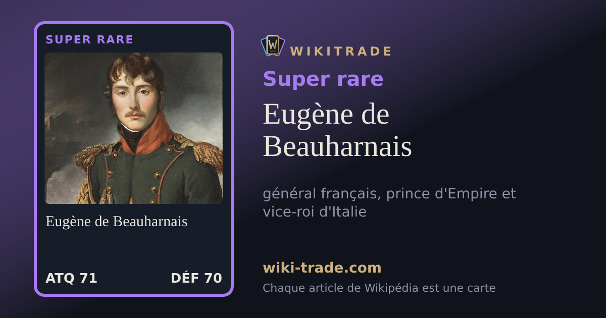 Eugène de Beauharnais — carte Super rare