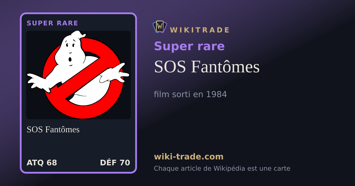 SOS Fantômes — carte Super rare