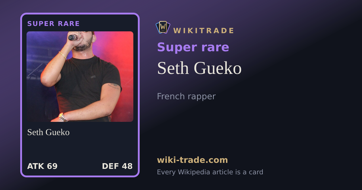 Seth Gueko — Super rare card